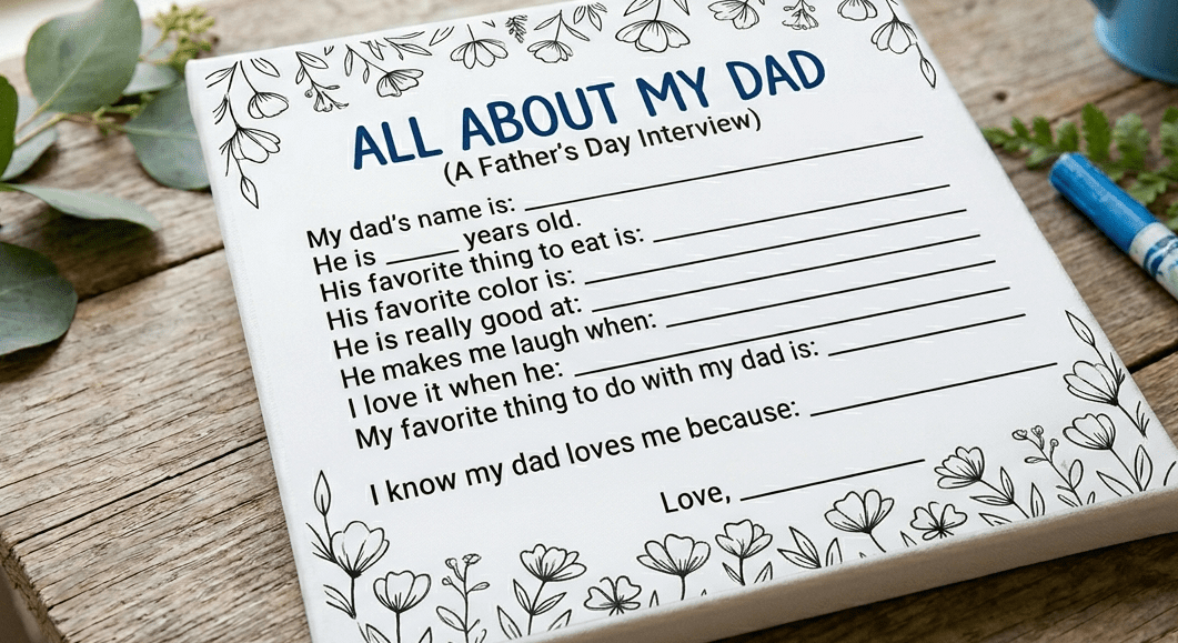 Interview sheet for meaningful Father's Day crafts for toddlers